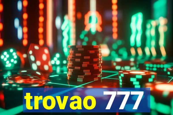 trovao 777